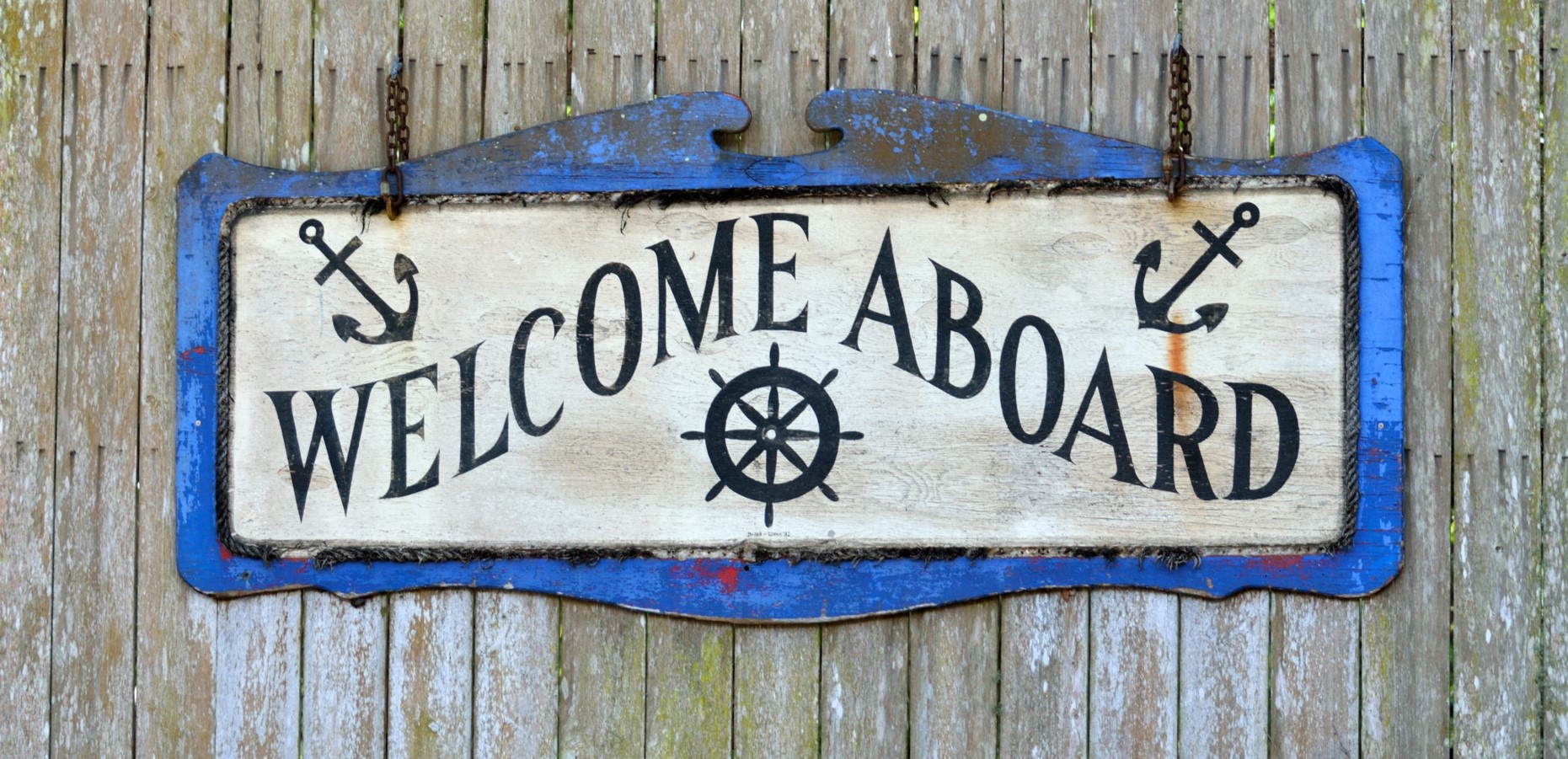 nautical sign with words "welcome aboard"